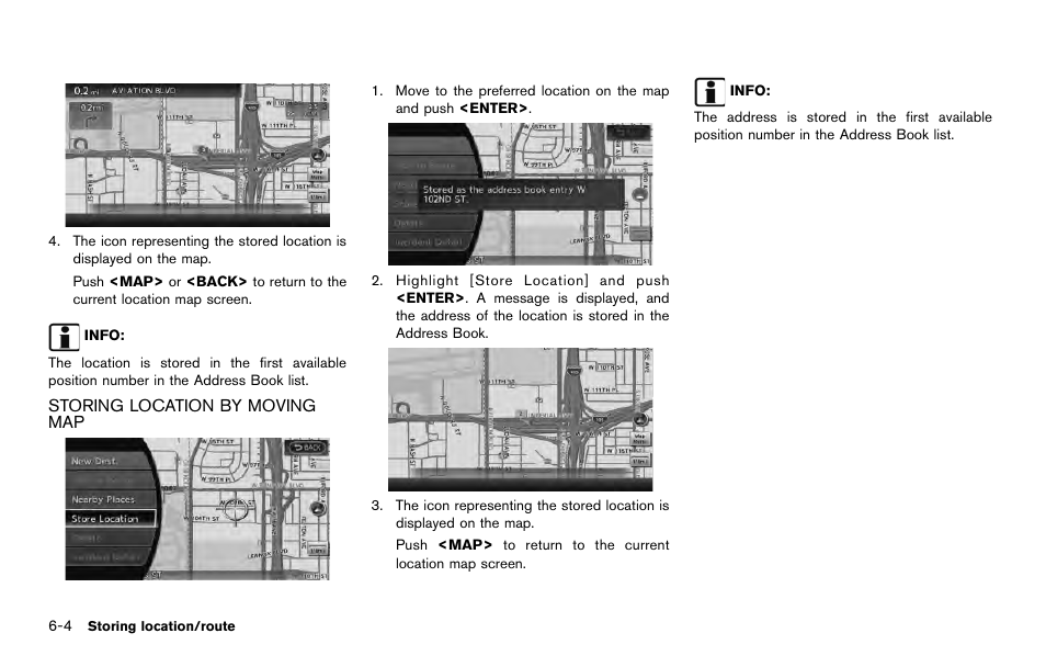 Storing location by moving map -4 | NISSAN 2014 Quest - Navigation System Owner's Manual User Manual | Page 122 / 252