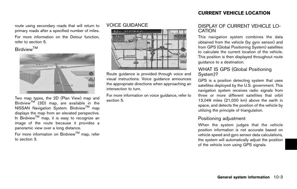 Birdview, Voice guidance -3, Current vehicle location -3 | NISSAN 2014 Quest - Navigation System Owner's Manual User Manual | Page 205 / 252