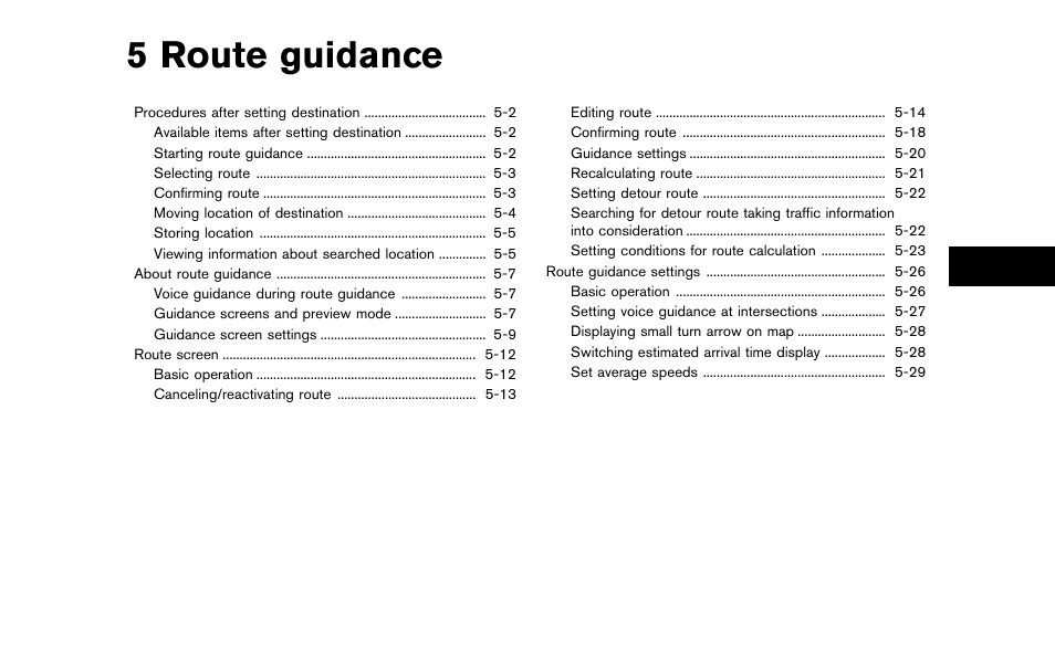 Route guidance, 5 route guidance | NISSAN 2014 Quest - Navigation System Owner's Manual User Manual | Page 89 / 252