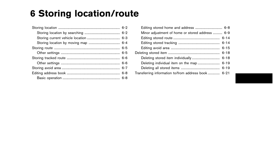 Storing location/route, 6 storing location/route | NISSAN 2015 Quest - Navigation System Owner's Manual User Manual | Page 115 / 241