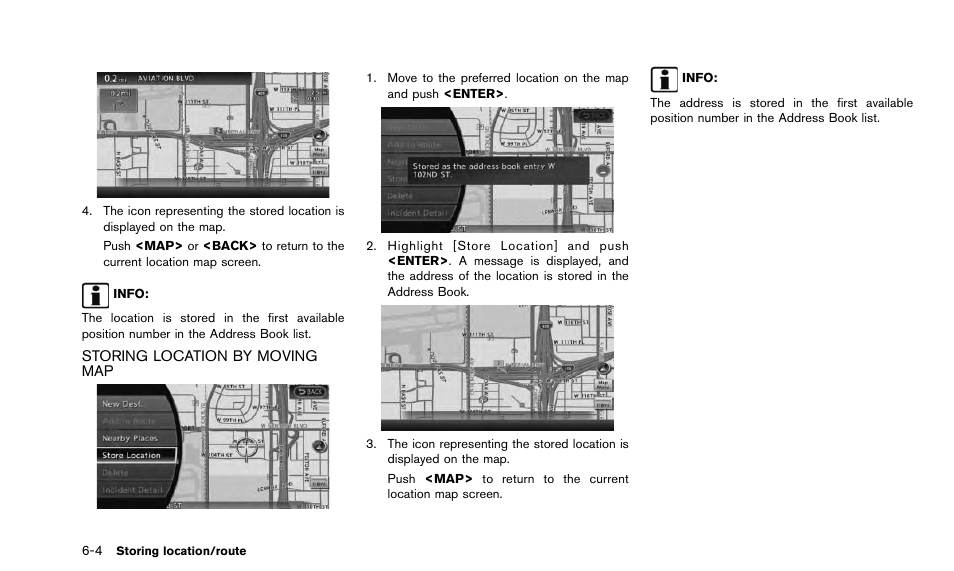 Storing location by moving map -4 | NISSAN 2015 Quest - Navigation System Owner's Manual User Manual | Page 118 / 241
