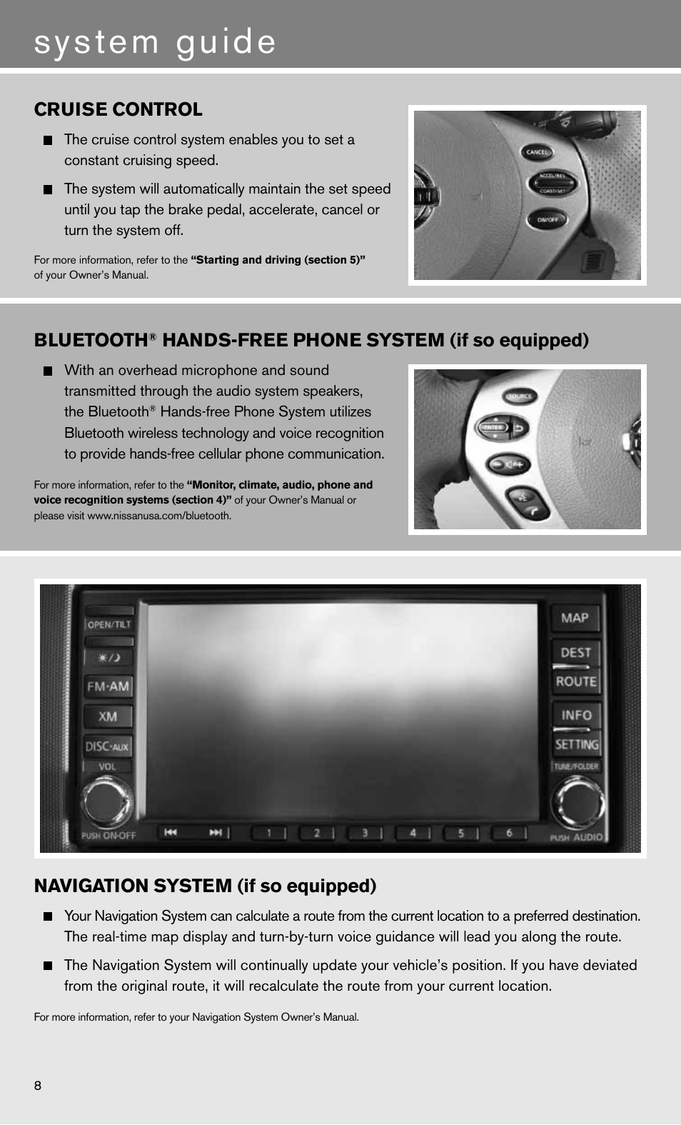 System guide, Bluetooth, Hands-free phone system (if so equipped) | Cruise control, Navigation system (if so equipped) | NISSAN 2011 Altima Sedan - Quick Reference Guide User Manual | Page 10 / 12