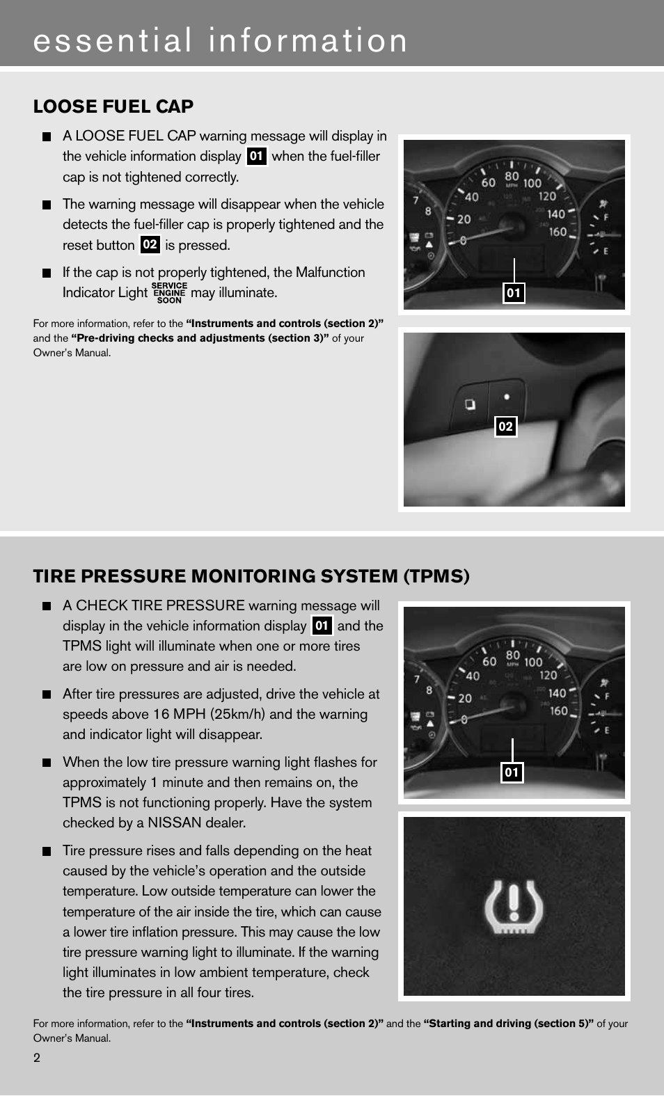 Essential information, Loose fuel cap, Tire pressure monitoring system (tpms) | NISSAN 2011 Altima Sedan - Quick Reference Guide User Manual | Page 4 / 12