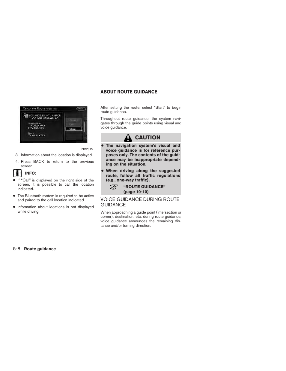 About route guidance -8, Voice guidance during route guidance -8, Caution | NISSAN 2012 Altima Sedan - Navigation System Owner's Manual User Manual | Page 116 / 313