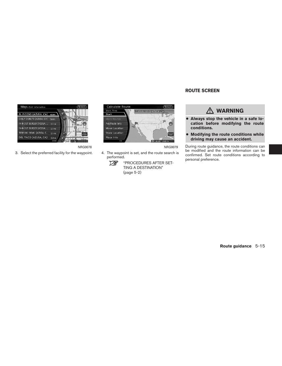 Route screen -15, Warning | NISSAN 2012 Altima Sedan - Navigation System Owner's Manual User Manual | Page 123 / 313