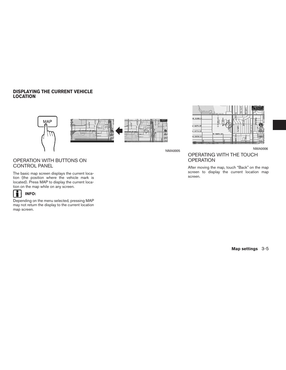 Displaying the current vehicle location -5 | NISSAN 2012 Altima Sedan - Navigation System Owner's Manual User Manual | Page 51 / 313