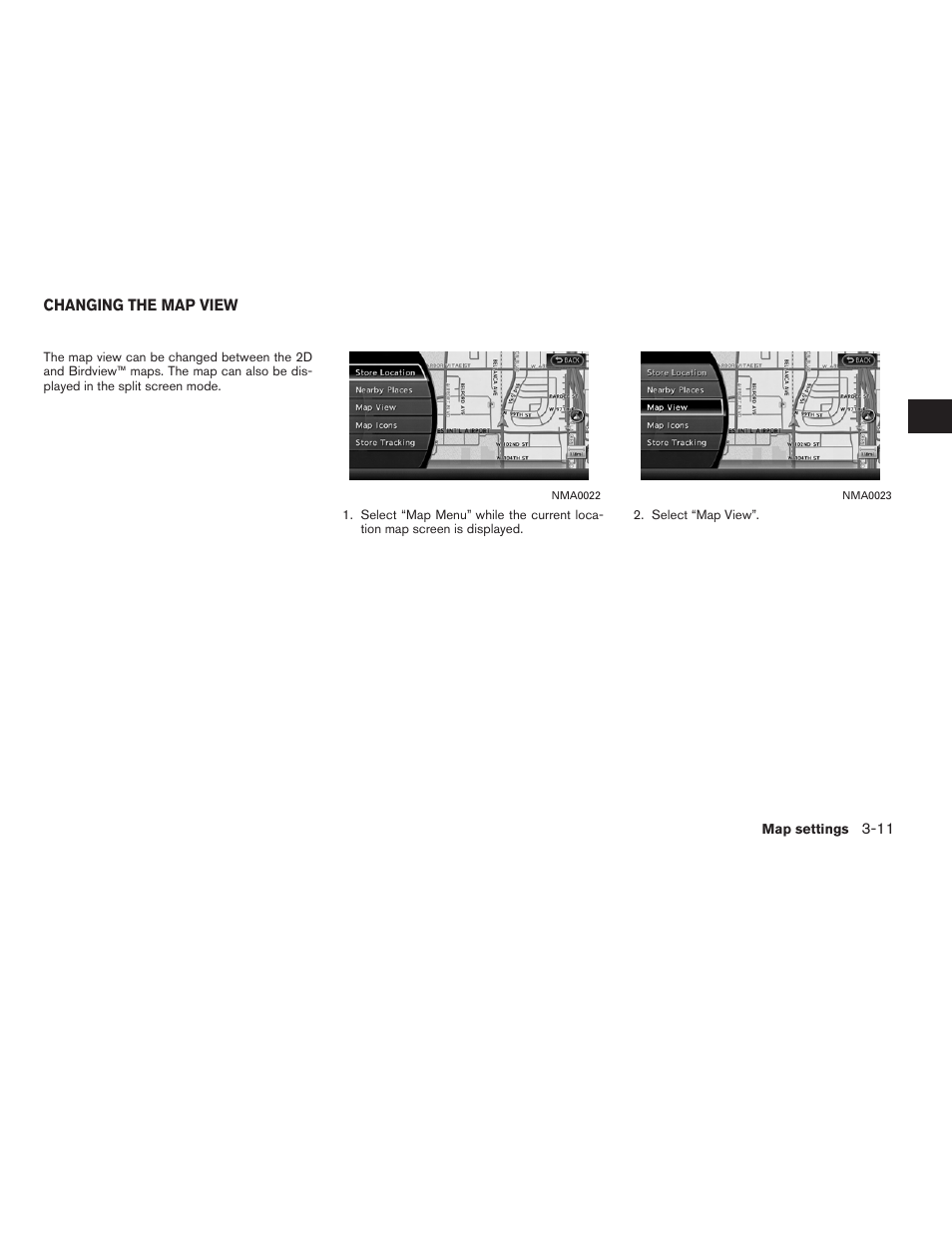 Changing the map view -11 | NISSAN 2012 Altima Sedan - Navigation System Owner's Manual User Manual | Page 57 / 313