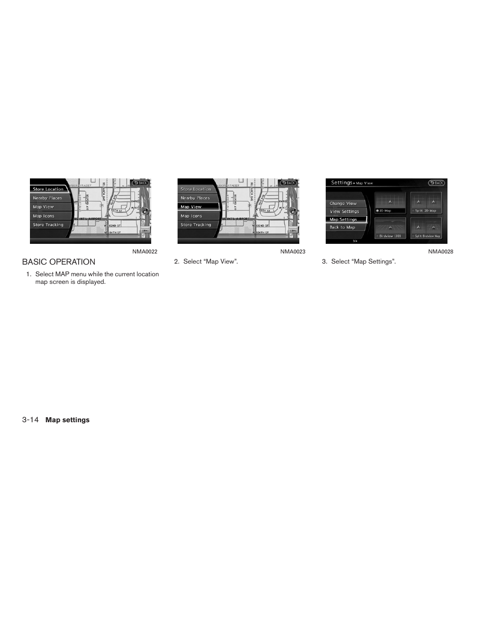 Basic operation -14 | NISSAN 2012 Altima Sedan - Navigation System Owner's Manual User Manual | Page 60 / 313
