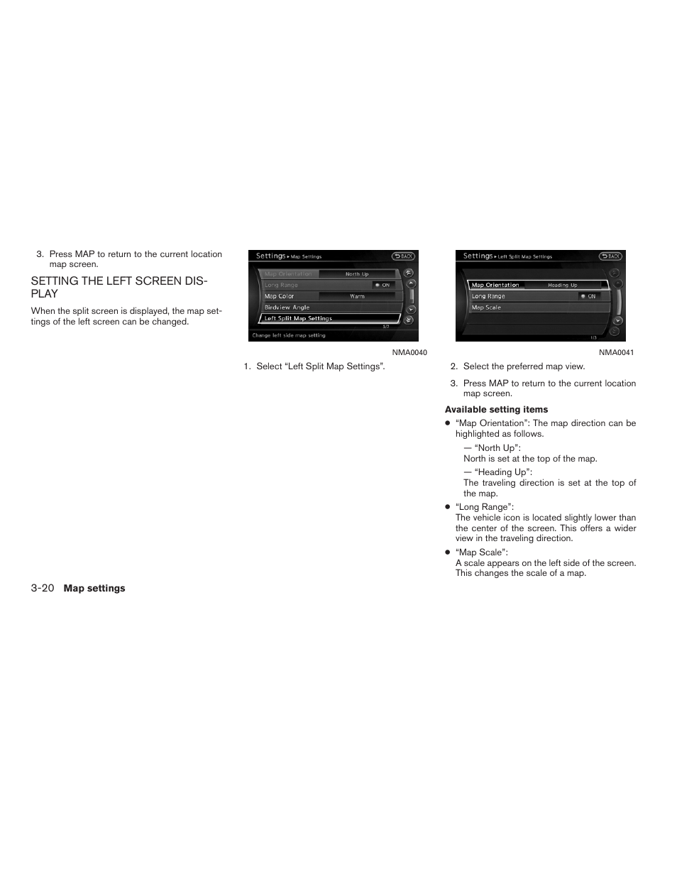 Setting the left screen display -20 | NISSAN 2012 Altima Sedan - Navigation System Owner's Manual User Manual | Page 66 / 313