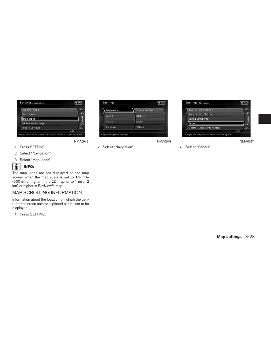 Map scrolling information -23 | NISSAN 2012 Altima Sedan - Navigation System Owner's Manual User Manual | Page 69 / 313
