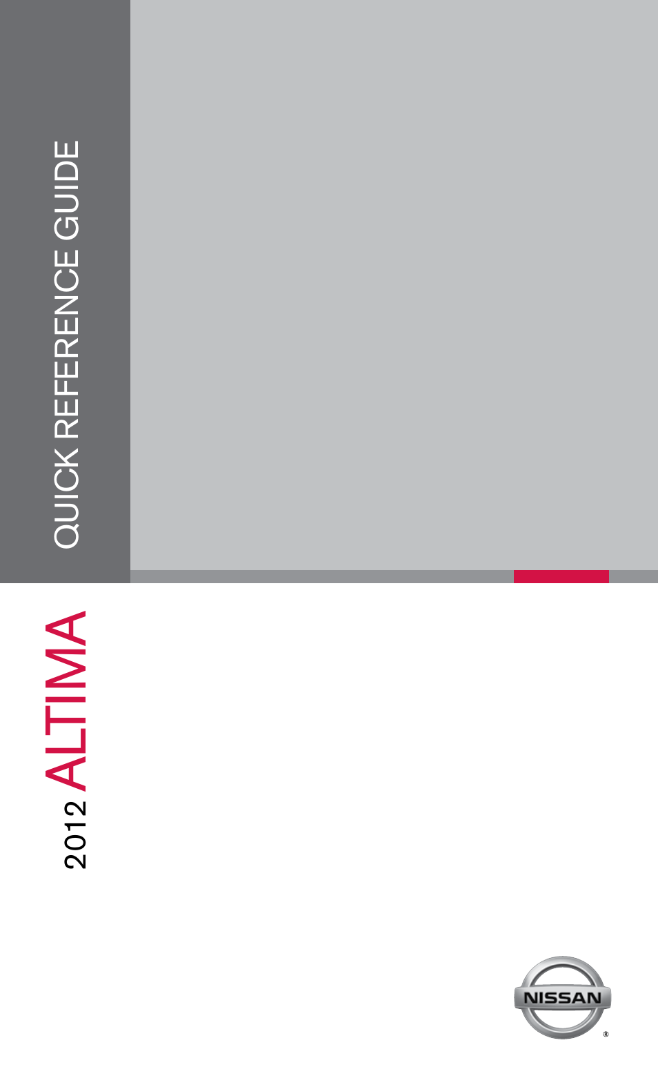 NISSAN 2012 Altima Sedan - Quick Reference Guide User Manual | 20 pages