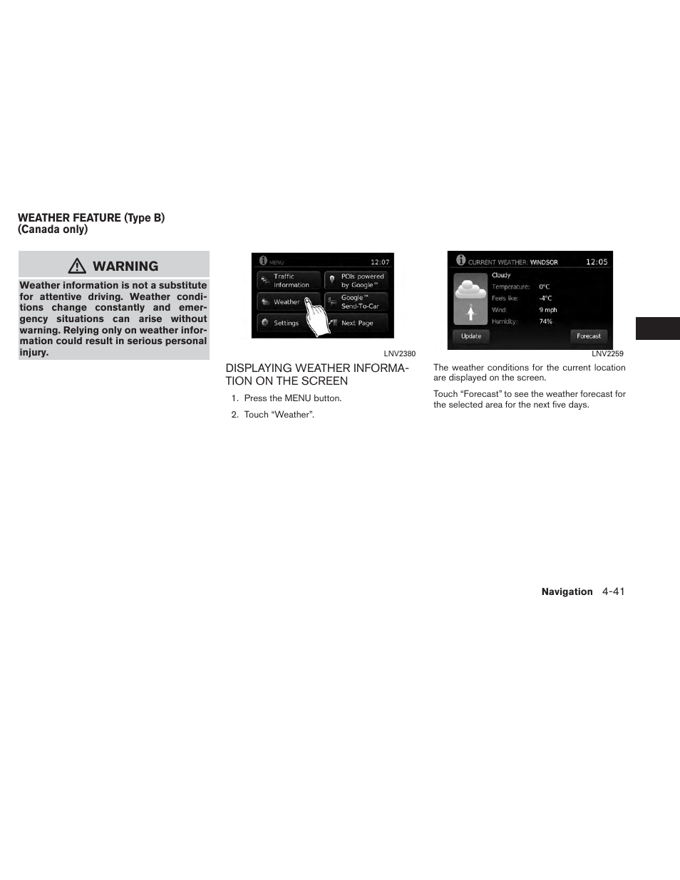 Weather feature (type b) (canada only) -41, Displaying weather information on the screen -41 | NISSAN 2013 Titan - Navigation System Owner's Manual User Manual | Page 75 / 104