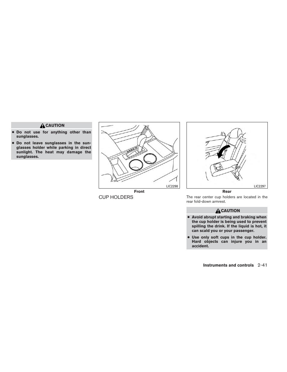 Cup holders -41 | NISSAN 2014 Altima Sedan - Owner's Manual User Manual | Page 118 / 428