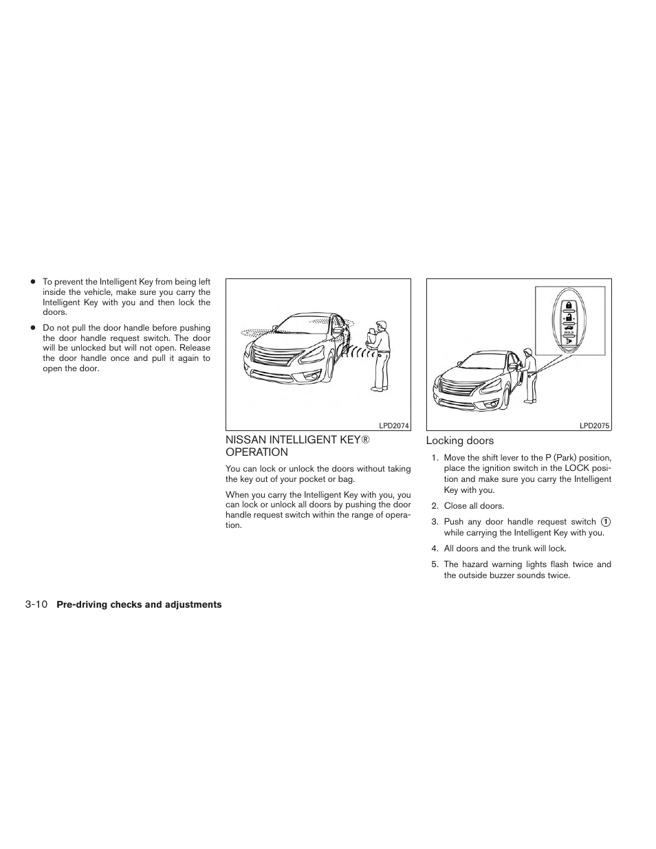 Nissan intelligent key® operation -10 | NISSAN 2014 Altima Sedan - Owner's Manual User Manual | Page 141 / 428