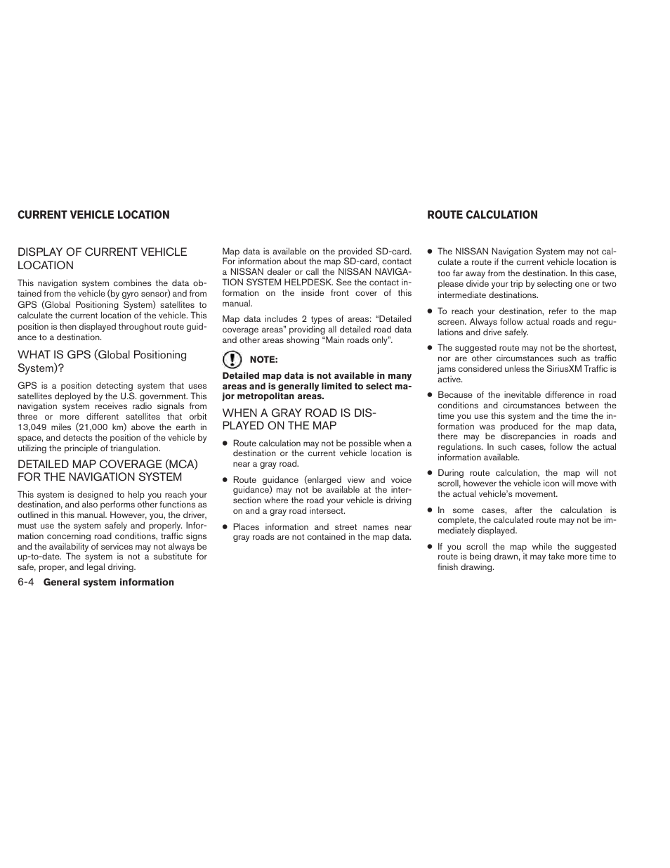 Current vehicle location -4, When a gray road is displayed on the map -4, Route calculation -4 | NISSAN 2014 Xterra - Navigation System Owner's Manual User Manual | Page 68 / 80