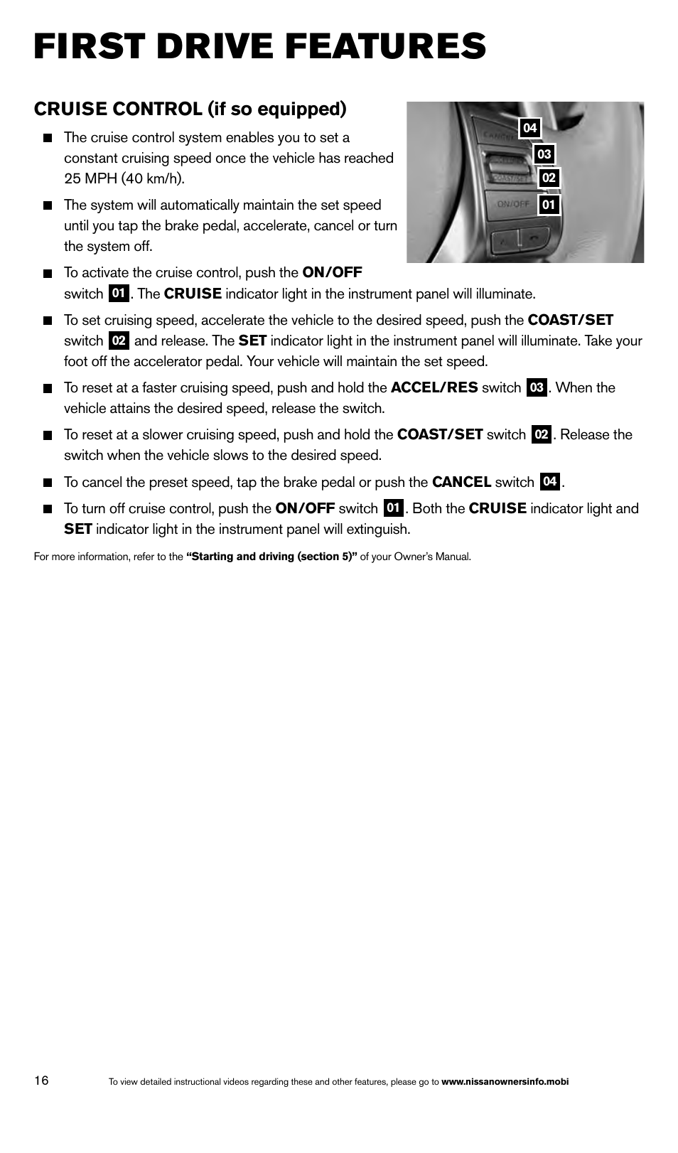 First drive features, Cruise control (if so equipped) | NISSAN 2014 Altima Sedan - Quick Reference Guide User Manual | Page 18 / 28