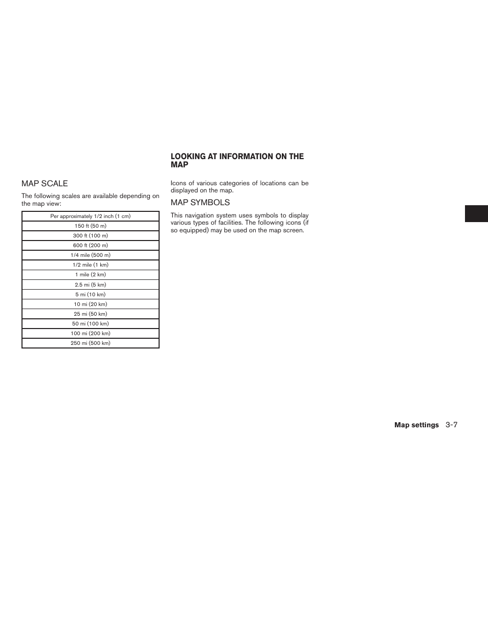 Map scale -7, Looking at information on the map -7, Map symbols -7 | Map scale, Map symbols, Looking at information on the map | NISSAN 2015 Xterra - Navigation System Owner's Manual User Manual | Page 25 / 81