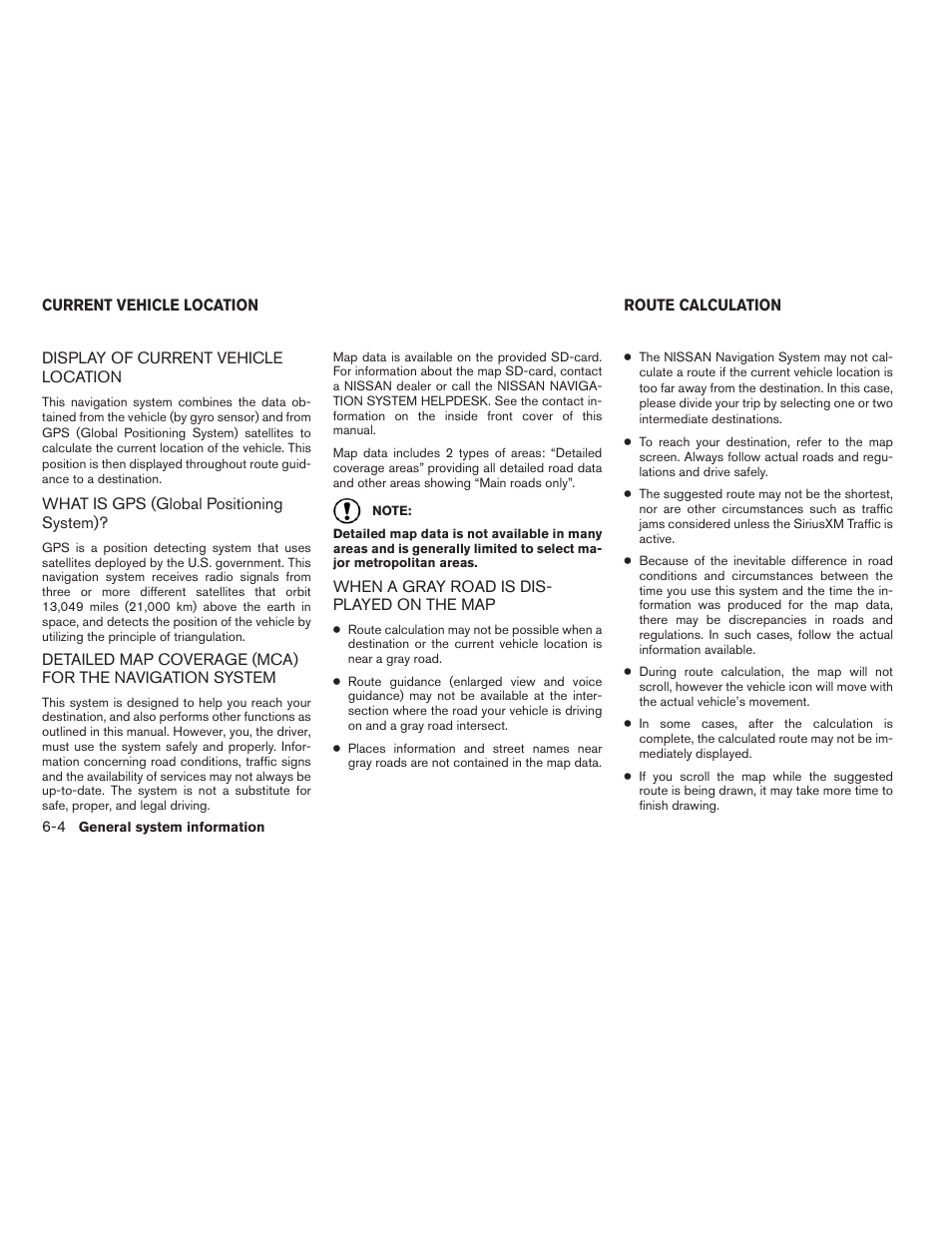 Current vehicle location -4, When a gray road is displayed on the map -4, Route calculation -4 | NISSAN 2015 Xterra - Navigation System Owner's Manual User Manual | Page 68 / 81