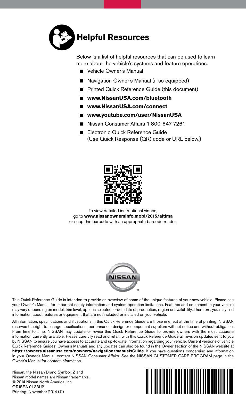 Helpful resources | NISSAN 2015 Altima Sedan - Quick Reference Guide User Manual | Page 28 / 28
