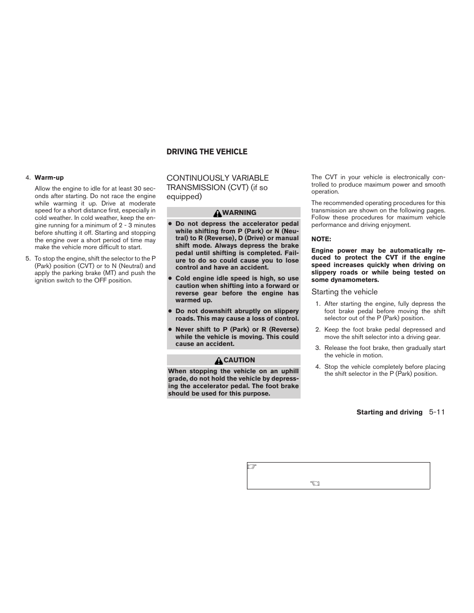 Driving the vehicle -11, Continuously variable transmission (cvt), If so equipped) -11 | NISSAN 2009 Altima Coupe - Owner's Manual User Manual | Page 249 / 373