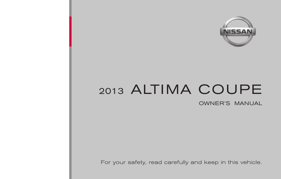 NISSAN 2013 Altima Coupe - Owner's Manual User Manual | 414 pages