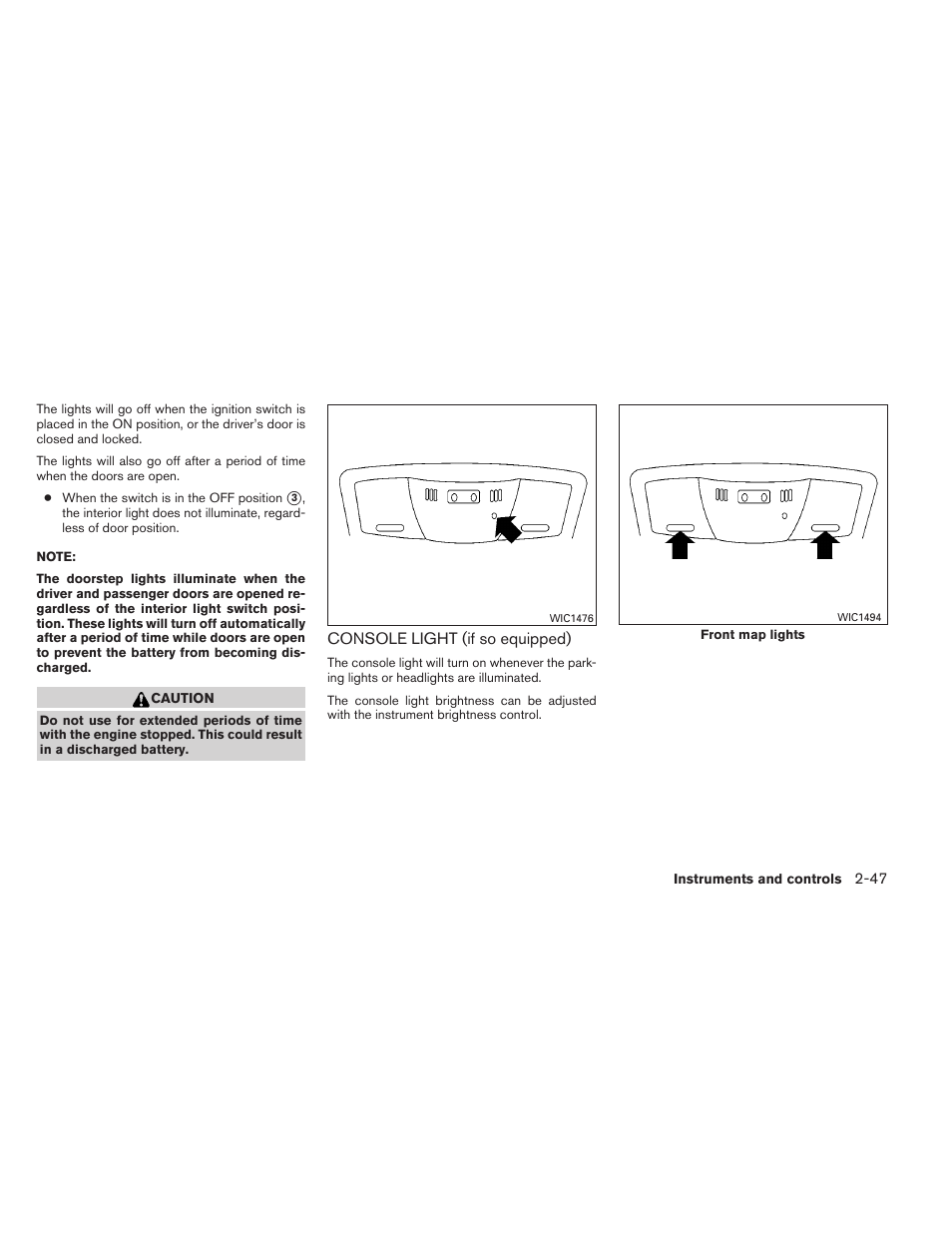 Console light (if so equipped) -47 | NISSAN 2013 Altima Coupe - Owner's Manual User Manual | Page 118 / 414