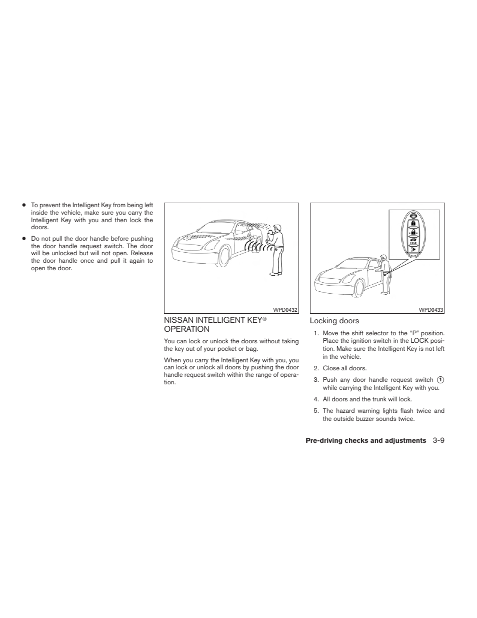 Nissan intelligent key, Operation -9 | NISSAN 2013 Altima Coupe - Owner's Manual User Manual | Page 132 / 414