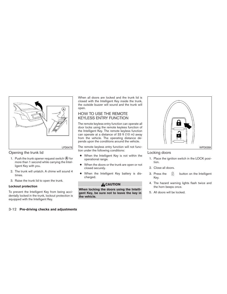 How to use the remote keyless entry function -12 | NISSAN 2013 Altima Coupe - Owner's Manual User Manual | Page 135 / 414