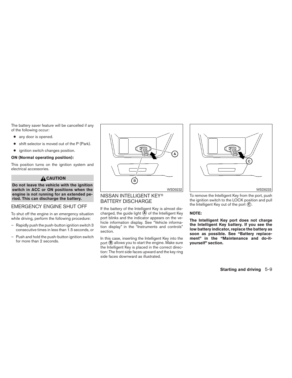 Battery discharge -9 | NISSAN 2013 Altima Coupe - Owner's Manual User Manual | Page 290 / 414