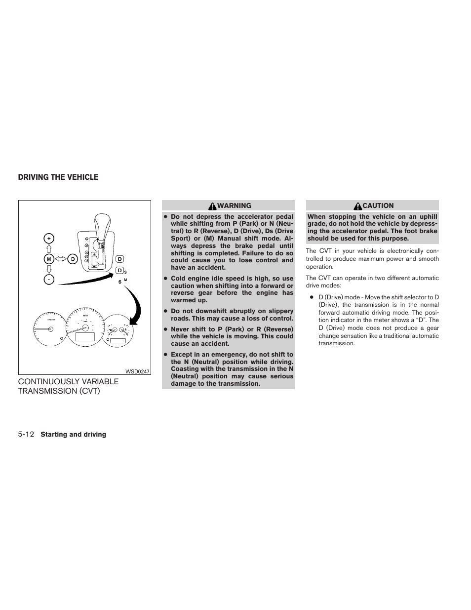 Driving the vehicle -12, Continuously variable transmission (cvt) -12 | NISSAN 2013 Altima Coupe - Owner's Manual User Manual | Page 293 / 414