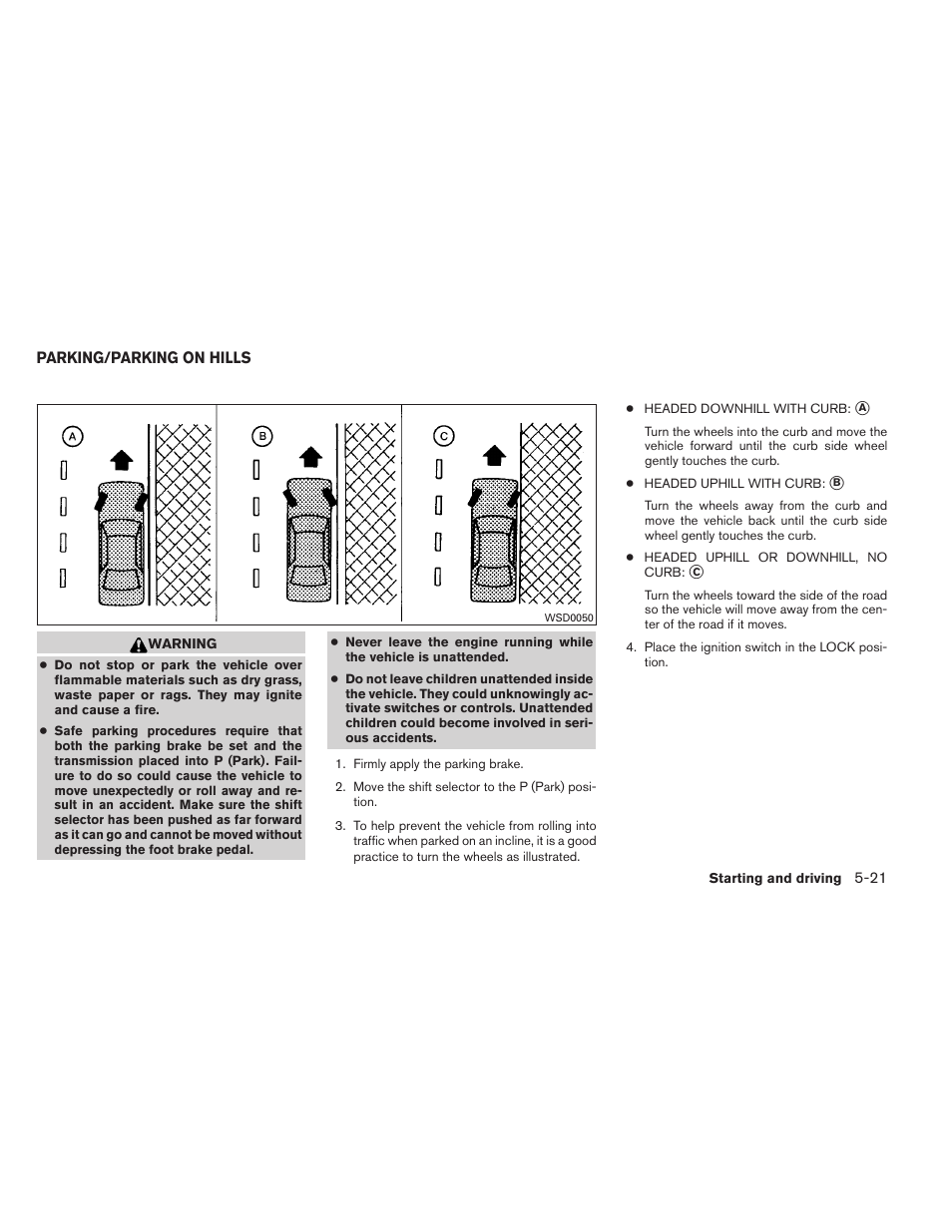 Parking/parking on hills -21 | NISSAN 2013 Altima Coupe - Owner's Manual User Manual | Page 302 / 414