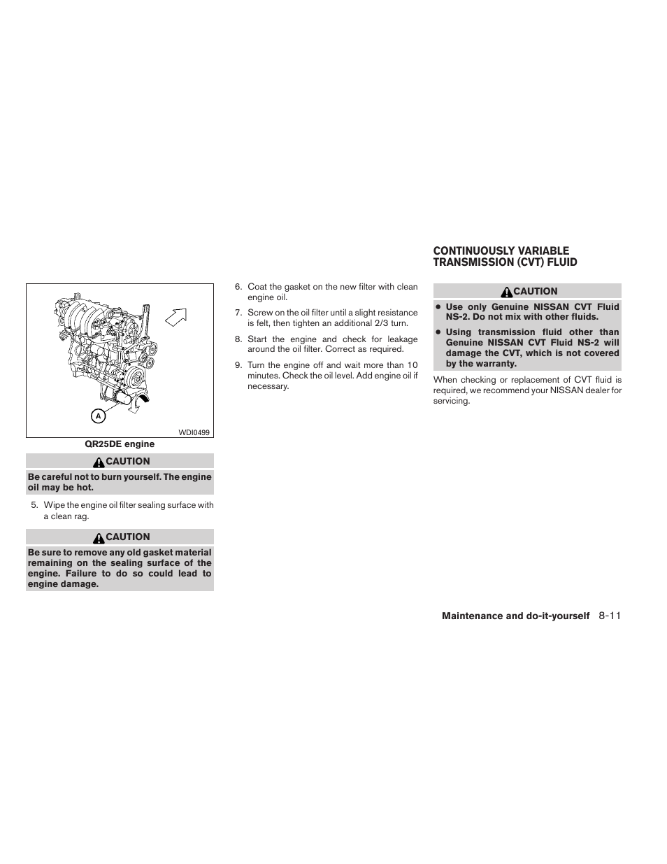 Continuously variable transmission (cvt) fluid -11 | NISSAN 2013 Altima Coupe - Owner's Manual User Manual | Page 342 / 414