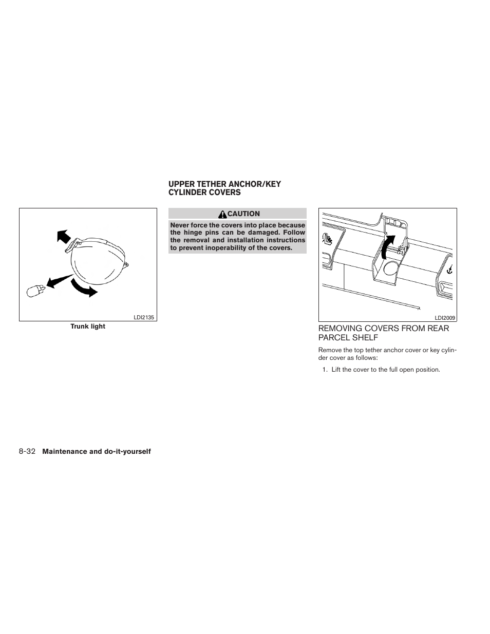 Upper tether anchor/key cylinder covers -32, Removing covers from rear parcel shelf -32 | NISSAN 2013 Altima Coupe - Owner's Manual User Manual | Page 363 / 414