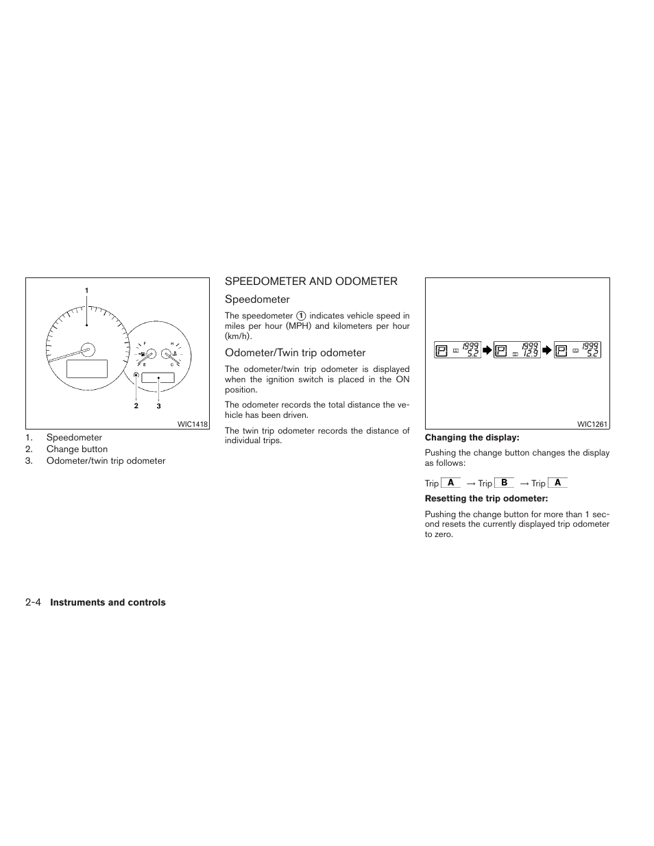 Speedometer and odometer -4 | NISSAN 2013 Altima Coupe - Owner's Manual User Manual | Page 75 / 414