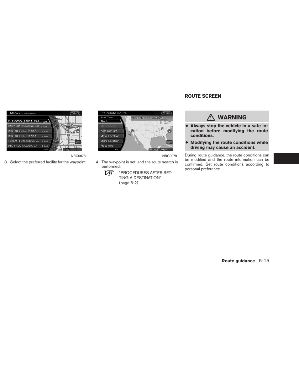Route screen -15, Warning | NISSAN 2013 Altima Coupe - Navigation System Owner's Manual User Manual | Page 122 / 310