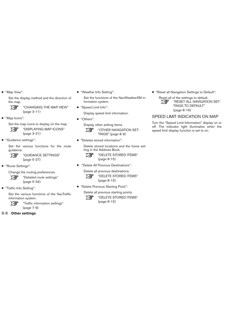 Speed limit indication on map -8 | NISSAN 2013 Altima Coupe - Navigation System Owner's Manual User Manual | Page 219 / 310