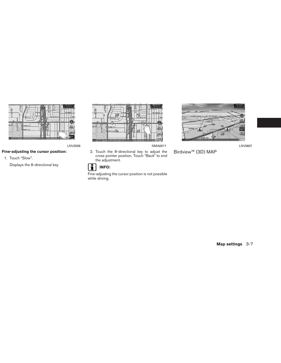 Birdview™ (3d) map -7 | NISSAN 2013 Altima Coupe - Navigation System Owner's Manual User Manual | Page 52 / 310