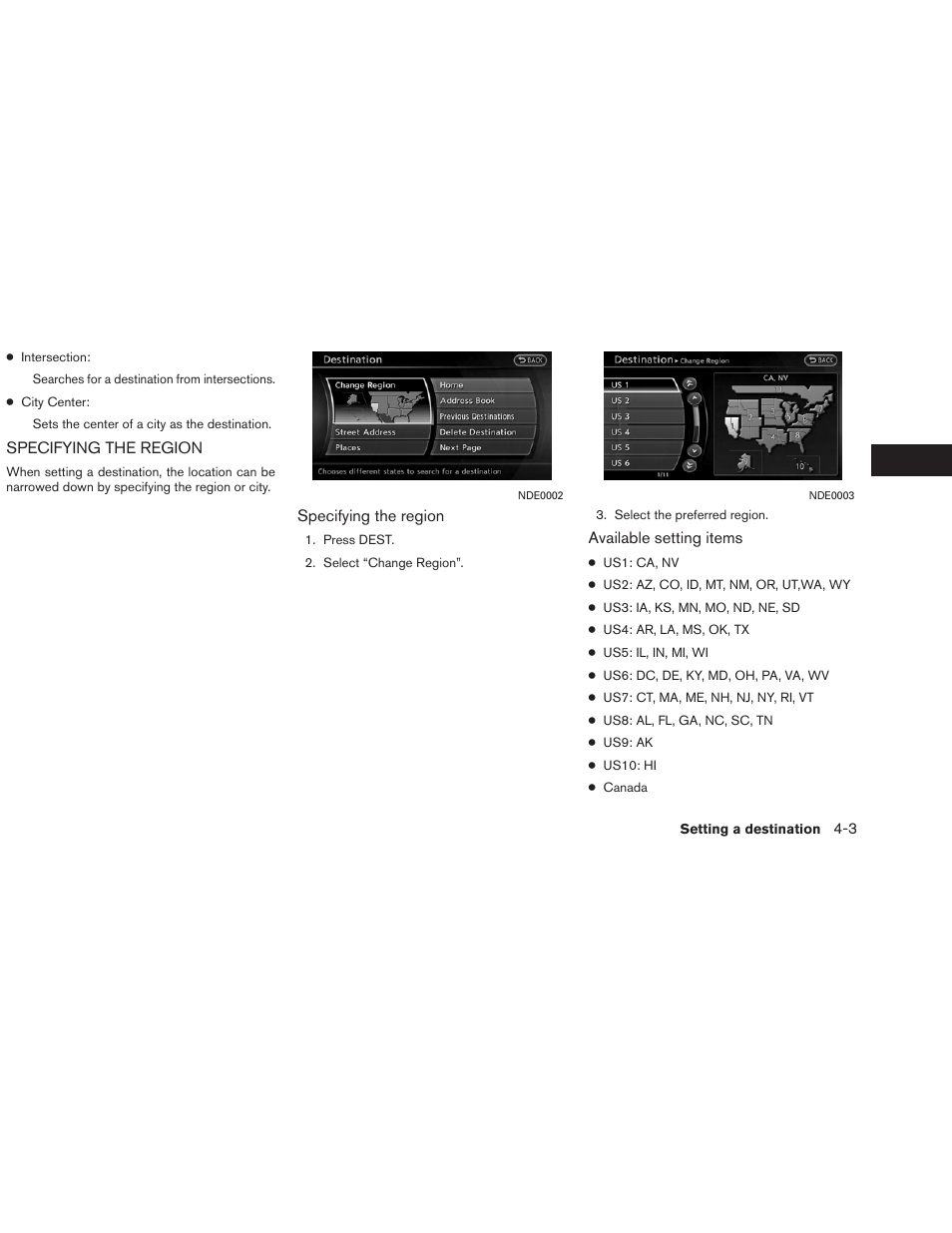 Specifying the region -3 | NISSAN 2013 Altima Coupe - Navigation System Owner's Manual User Manual | Page 76 / 310