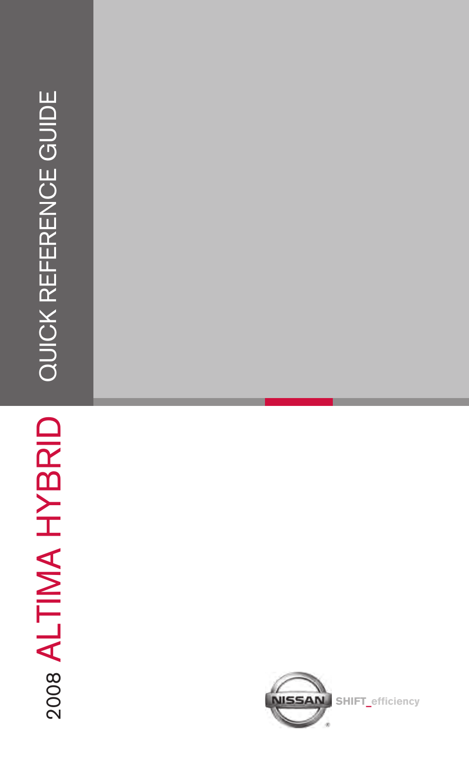 NISSAN 2008 Altima Hybrid - Quick Reference Guide User Manual | 34 pages