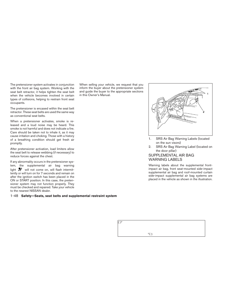 Supplemental air bag warning labels -48 | NISSAN 2009 Altima Hybrid - Owner's Manual User Manual | Page 75 / 353