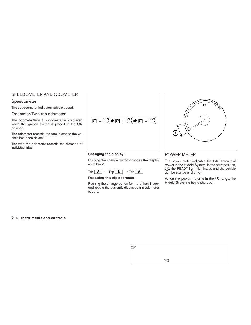 Speedometer and odometer -4 power meter -4 | NISSAN 2009 Altima Hybrid - Owner's Manual User Manual | Page 83 / 353