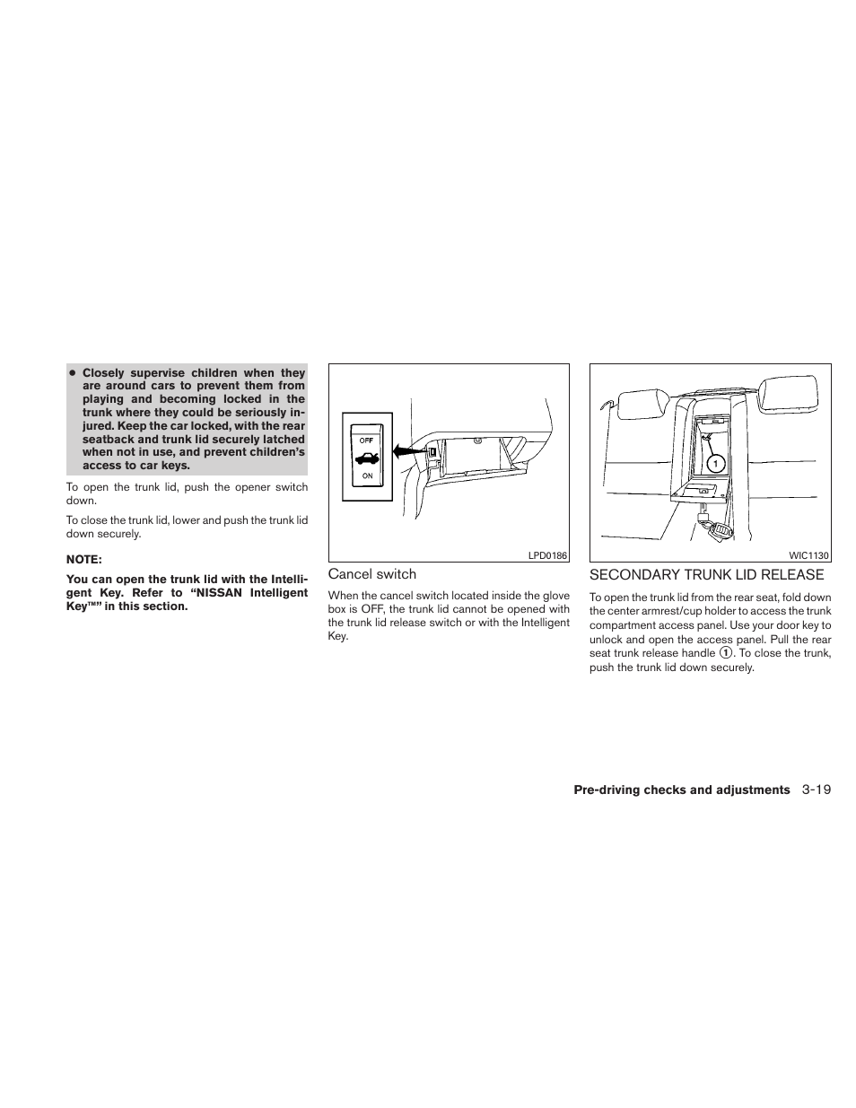 Secondary trunk lid release -19 | NISSAN 2010 Altima Hybrid - Owner's Manual User Manual | Page 150 / 422