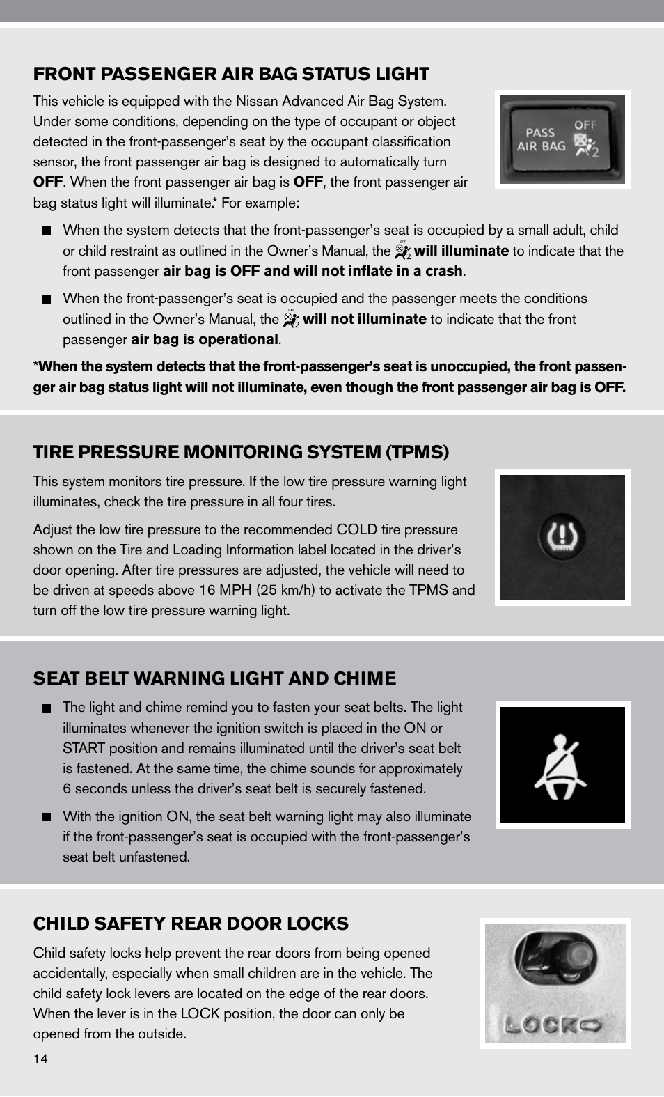 Front passenger air bag status light, Tire pressure monitoring system (tpms), Seat belt warning light and chime | Child safety rear door locks | NISSAN 2010 Altima Hybrid - Quick Reference Guide User Manual | Page 16 / 36