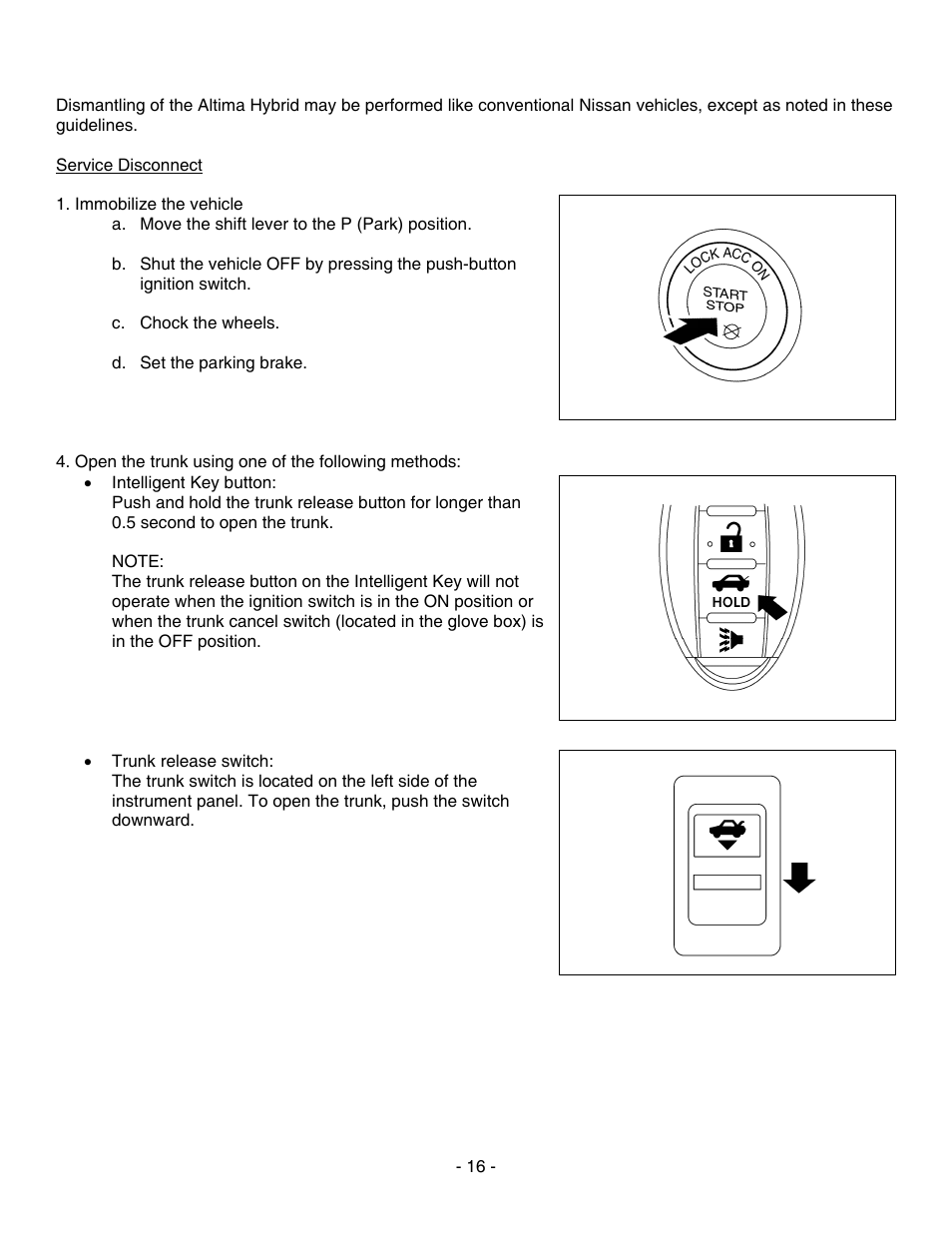 Dismantling the high voltage system, Service disconnect | NISSAN 2010 Altima Hybrid - Dismantling Guide User Manual | Page 16 / 23