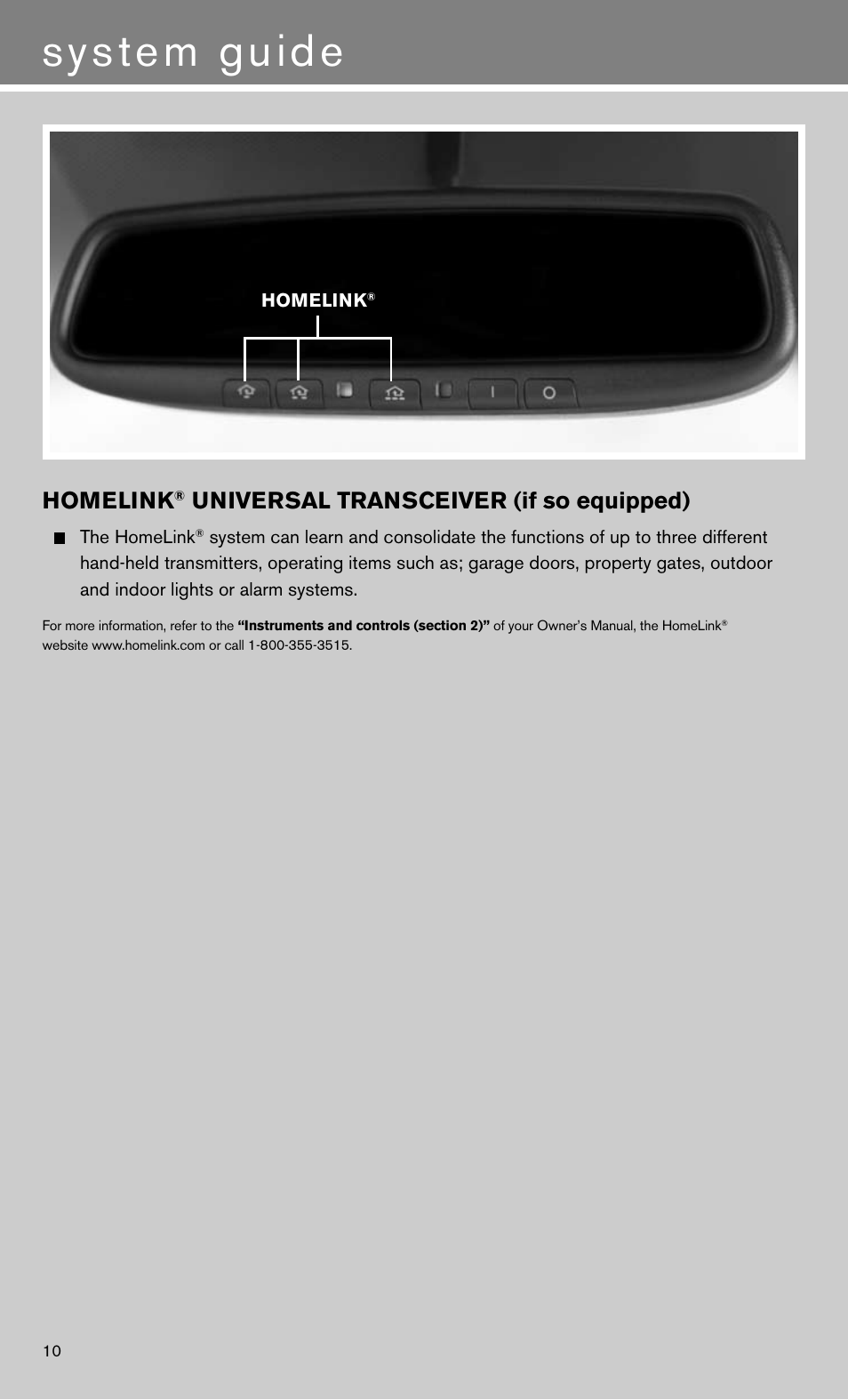 System guide, Homelink, Universal transceiver (if so equipped) | NISSAN 2011 Altima Hybrid - Quick Reference Guide User Manual | Page 12 / 16