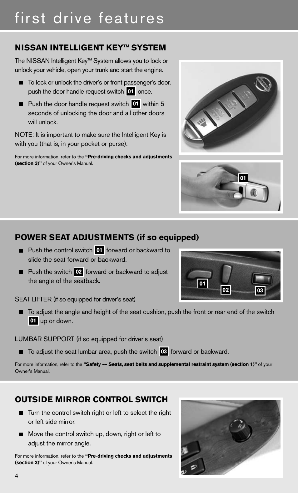 First drive features, Nissan intelligent key™ system, Power seat adjustments (if so equipped) | Outside mirror control switch | NISSAN 2011 Altima Hybrid - Quick Reference Guide User Manual | Page 6 / 16