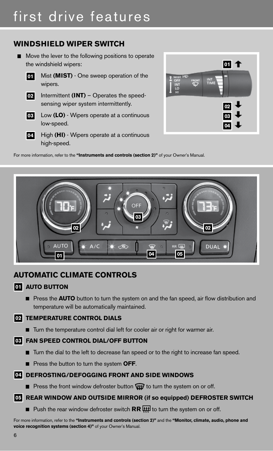 First drive features, Windshield wiper switch, Automatic climate controls | NISSAN 2011 Altima Hybrid - Quick Reference Guide User Manual | Page 8 / 16
