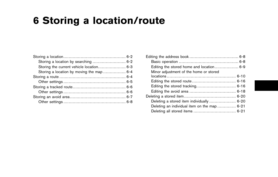 Storing a location/route, 6 storing a location/route | NISSAN 2012 Pathfinder - Navigation System Owner's Manual User Manual | Page 119 / 235