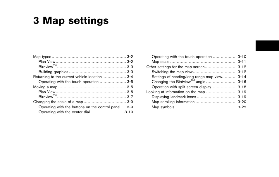 Map settings, 3 map settings | NISSAN 2012 Pathfinder - Navigation System Owner's Manual User Manual | Page 41 / 235