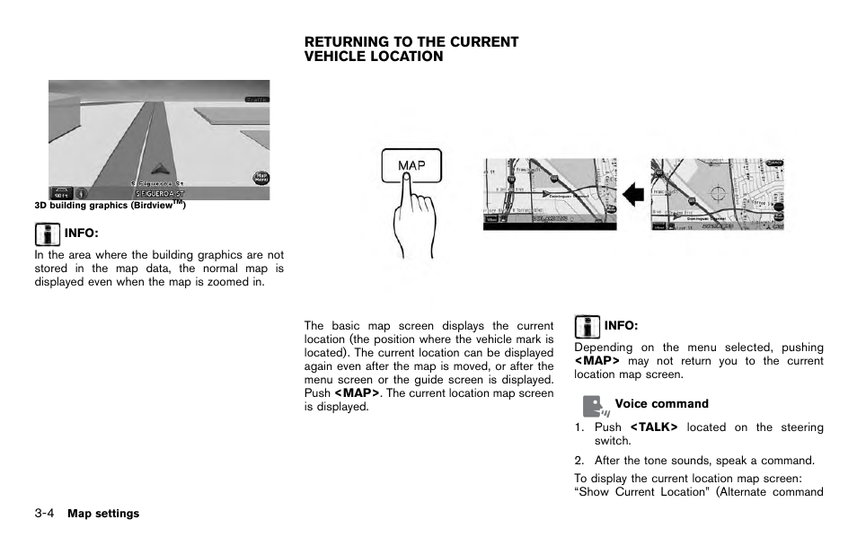 Returning to the current vehicle location -4 | NISSAN 2012 Pathfinder - Navigation System Owner's Manual User Manual | Page 44 / 235